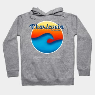 Charlevoix the beautiful Hoodie